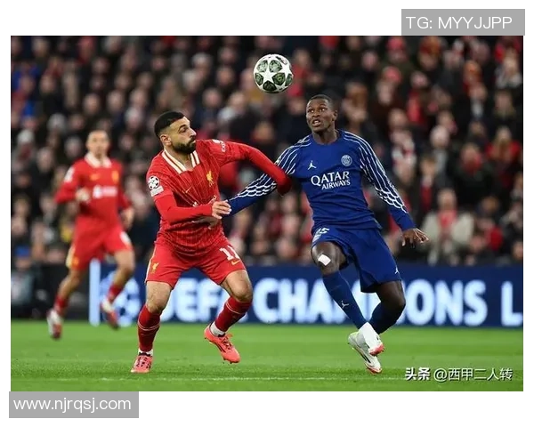 西甲精彩对决利物浦大胜巴黎圣日耳曼神扑与十大进球引爆全场激情
